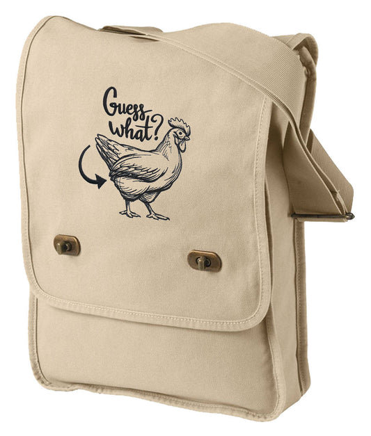 Guess What Chicken Butt, Funny Embroidered Canvas Field Bag