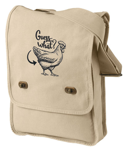 Guess What - Chicken Butt, Funny Saying Bag,  Embroidered Canvas Field Bag